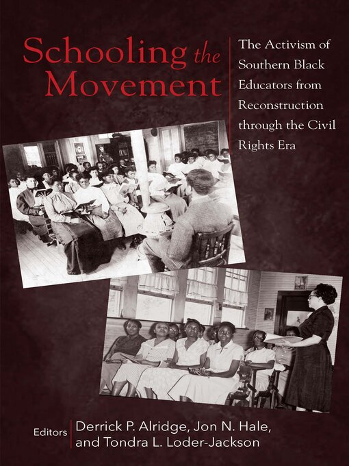 Title details for Schooling the Movement by Derrick P. Alridge - Available